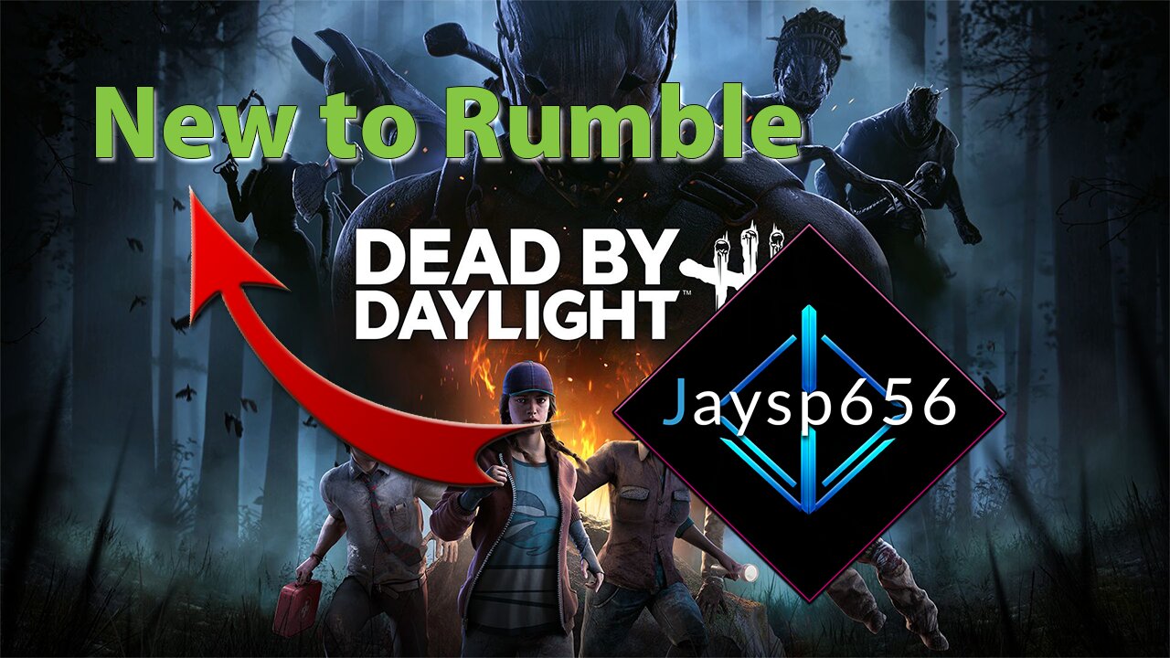 New to Rumble - Testing things and playing DBD