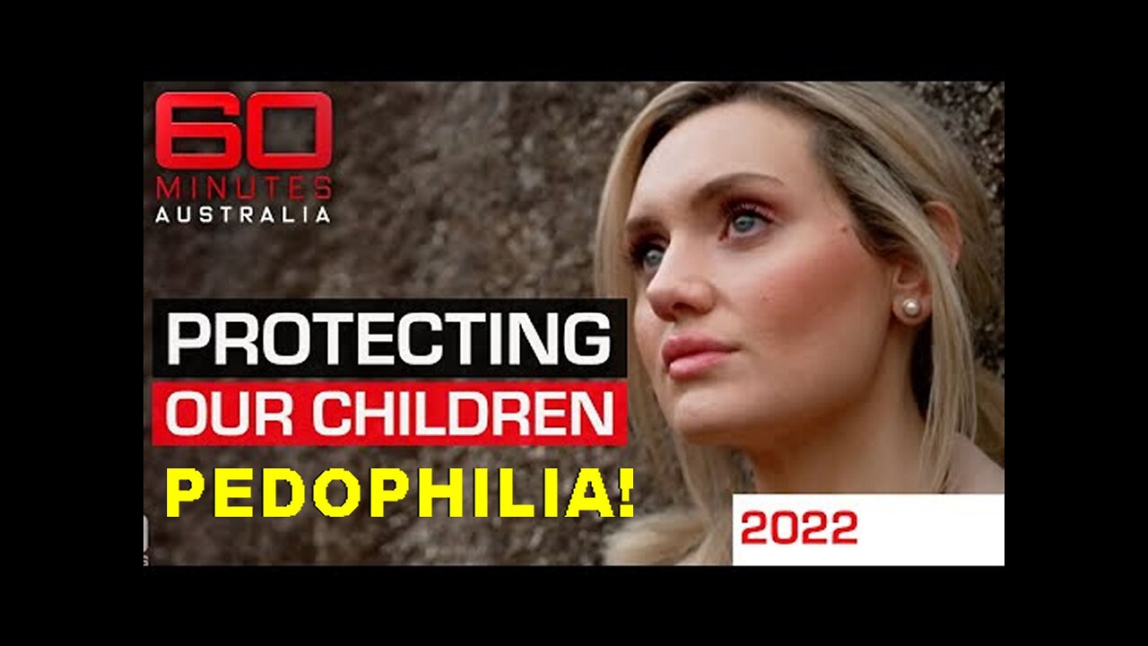 60 Minutes Australia: Brave Whistleblowers Alysha Speak of Pedophile Child Abuse Scandals!