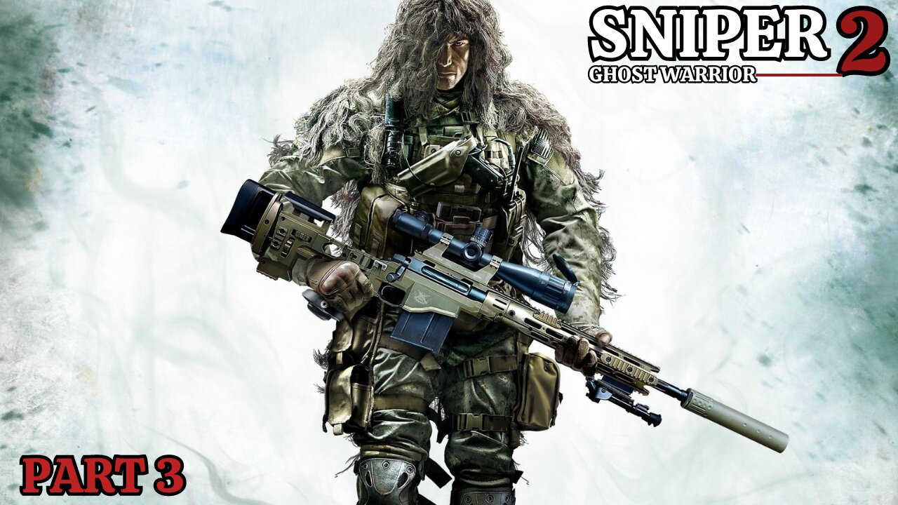 Sniper: Ghost Warrior 2 - Part 3 - Act 1: Mission: 3 - Leave No Man Behind