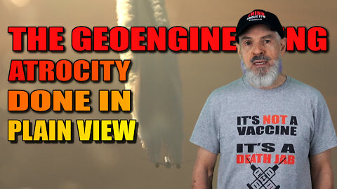 The Geoengineering Atrocity Done In Plain View