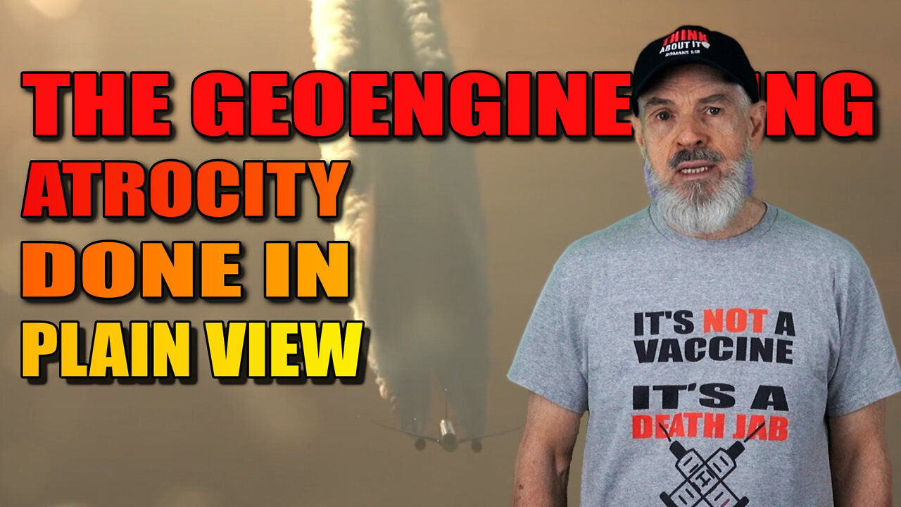 The Geoengineering Atrocity Done In Plain View
