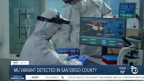 Mu variant detected in San Diego County in April and May