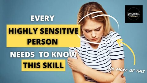 How Highly Sensitive People (HSP) and Empaths Can Confidently and Easily Stand up For Themselves