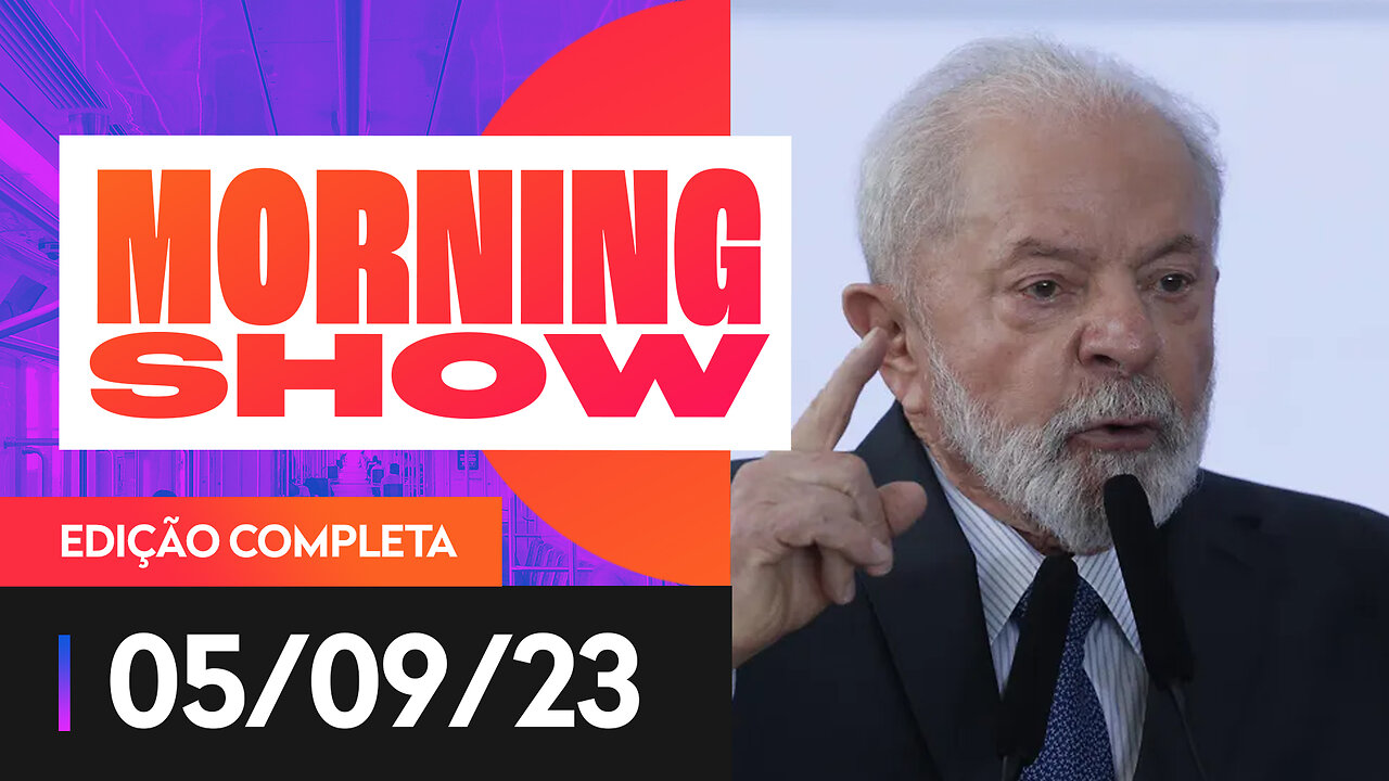 LULA DEFENDE VOTO SECRETO DE MINISTROS DO STF - MORNING SHOW - 05/09/2023