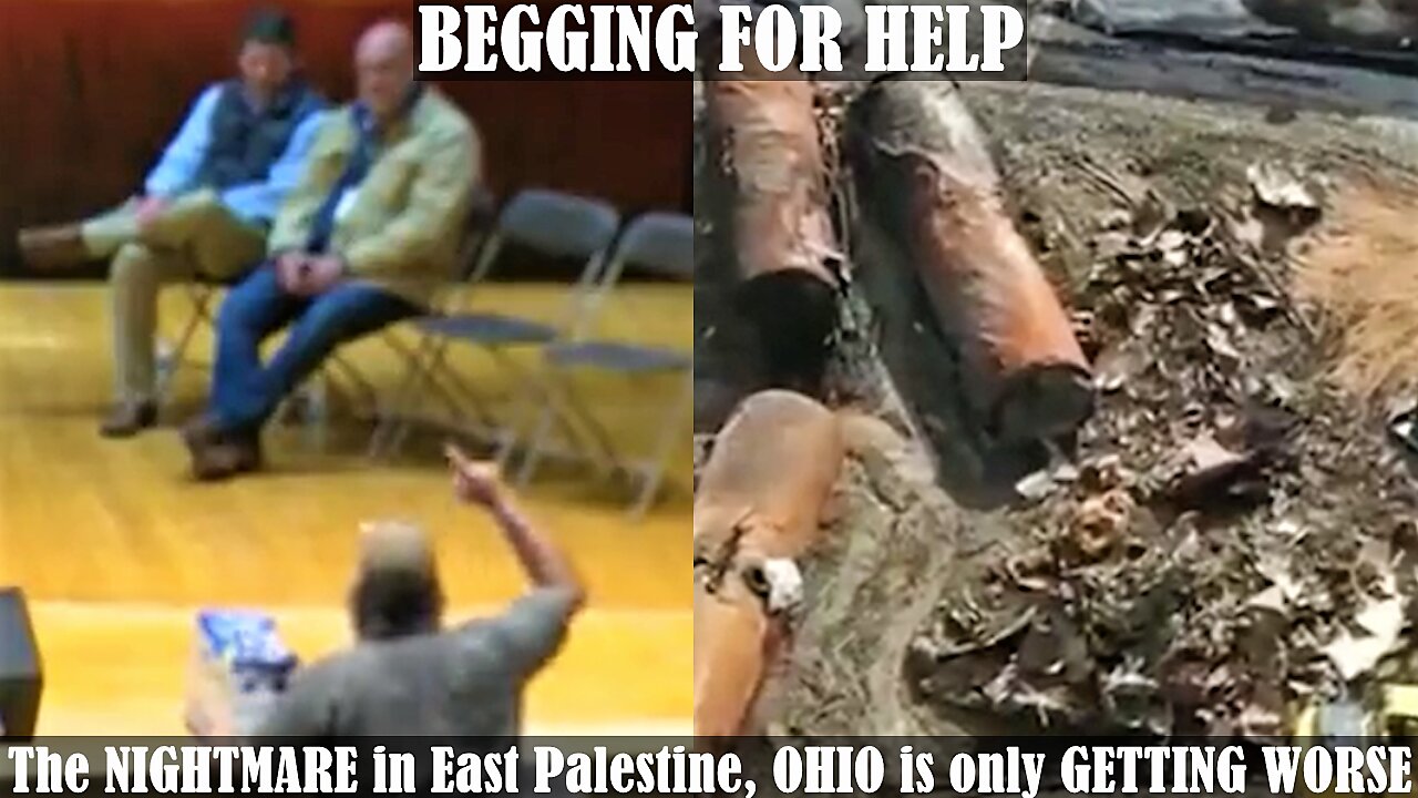 BEGGING FOR HELP - The NIGHTMARE in East Palestine, OHIO is only GETTING WORSE