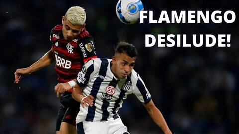 🔴FLAMENGO DESILUDE DE NOVO ! | TALLERES 2x2 FLAMENGO | PÓS JOGO E NOTÍCIAS DO MENGÃO