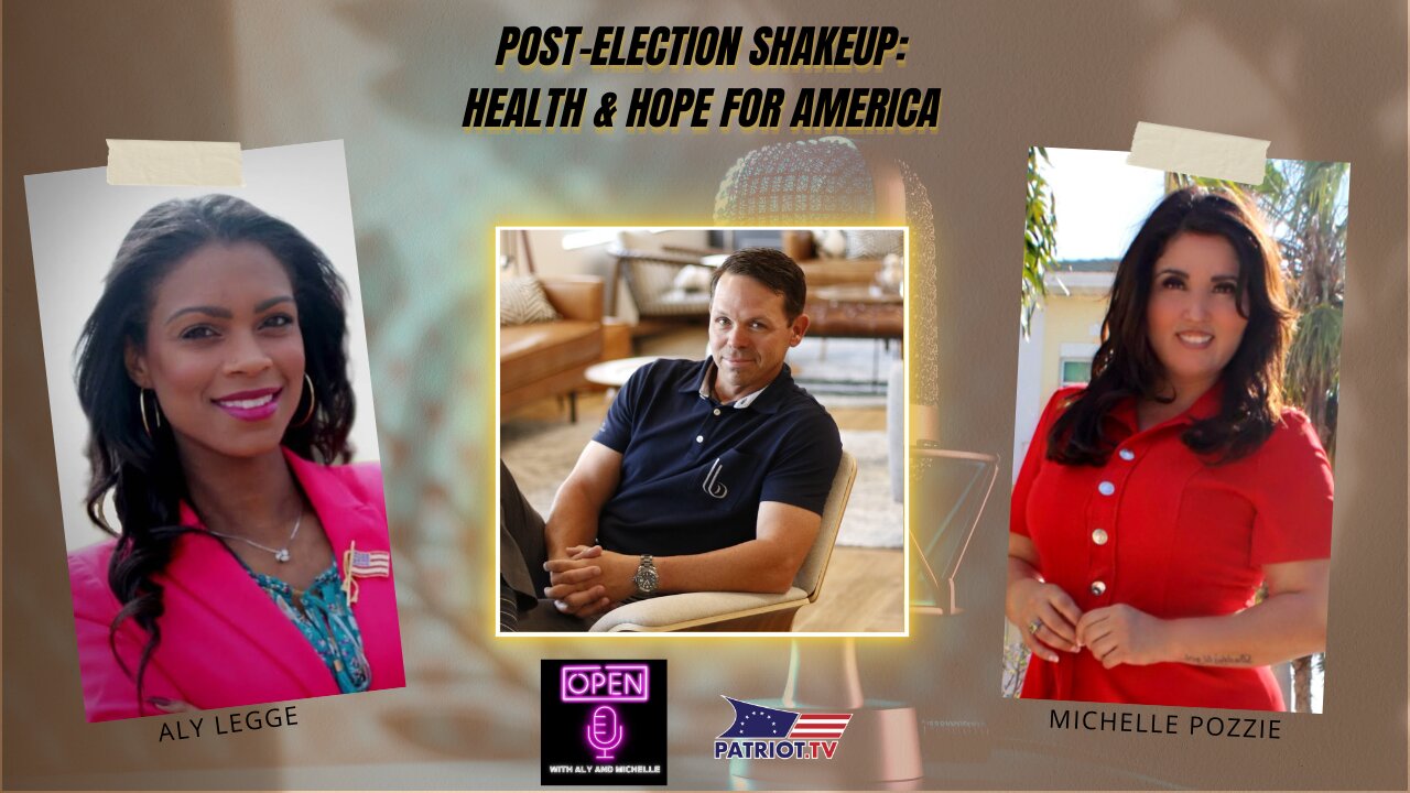 Post-Election Shakeup: Health & Hope for America