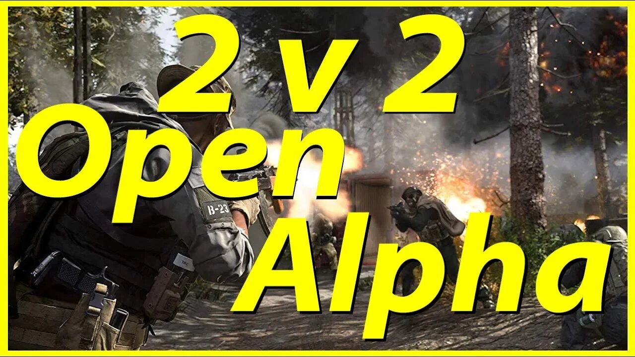 Modern Warfare 2v2 Open Alpha (This Weekend!)