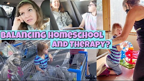 Day In The Life of a HOMESCHOOL Mom & Fitting in Therapy for DOWN SYNDROME while HOMESHOOLING