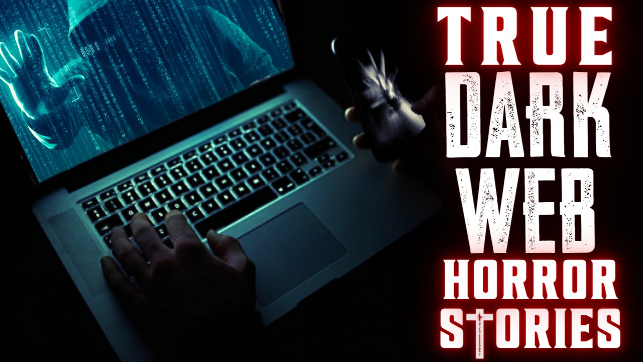 TRUE DARK WEB HORROR STORIES: VOL III