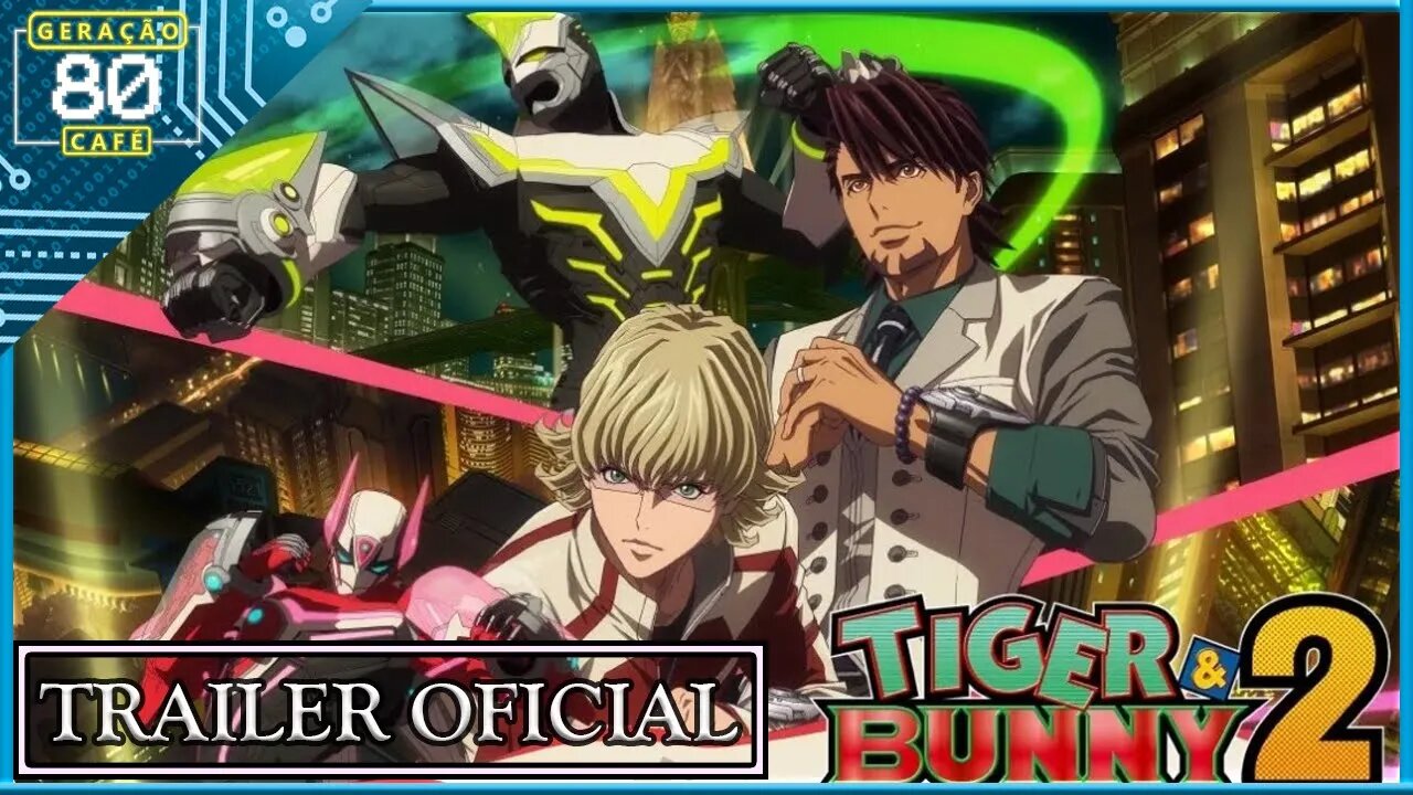 TIGER & BUNNY 2 - Trailer (Legendado)