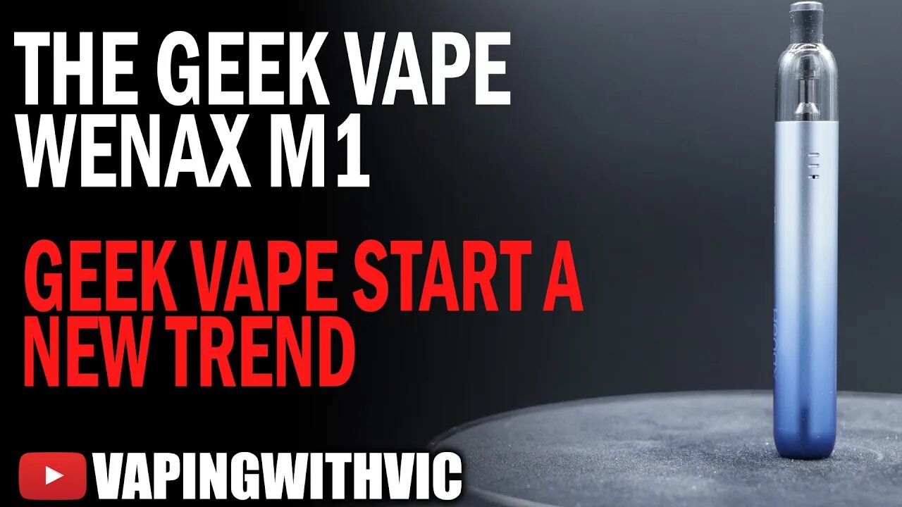 Geek Vape Wenax M1 - The Wenax line takes a new direction