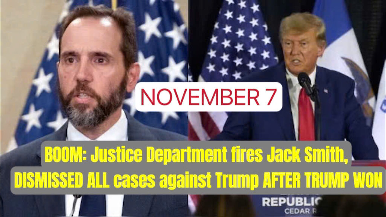 BOOM: Department of Justice FIRES Jack Smith, DROPS ALL Cases Against Trump After LANDSLIDE WIN!