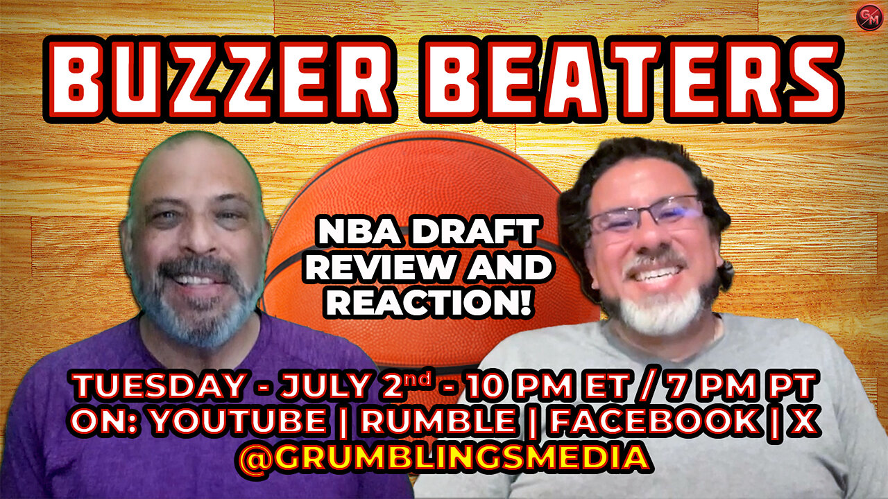 Buzzer Beaters - LIVE! - July 2nd 10PM ET / 7 PM ET