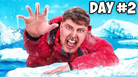 I Survived 50 Hours In Antarctica :- MrBeast