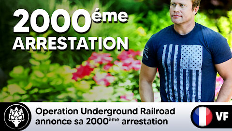 Tim Ballard - 2000ème arrestation pour Operation Underground Railroad #Heros