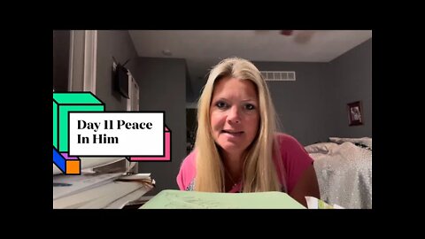 Day 11 Peace In Him