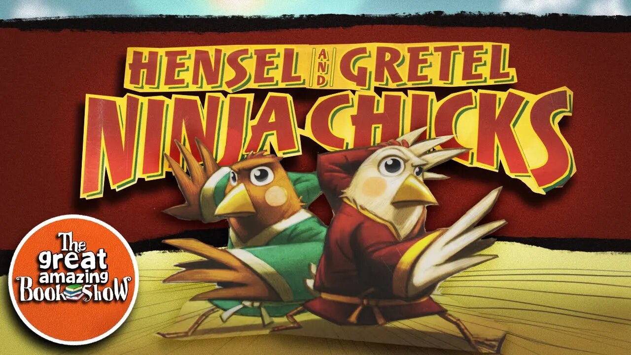 Hensel and Gretel Ninja Chicks - Read Aloud - Bedtime Story