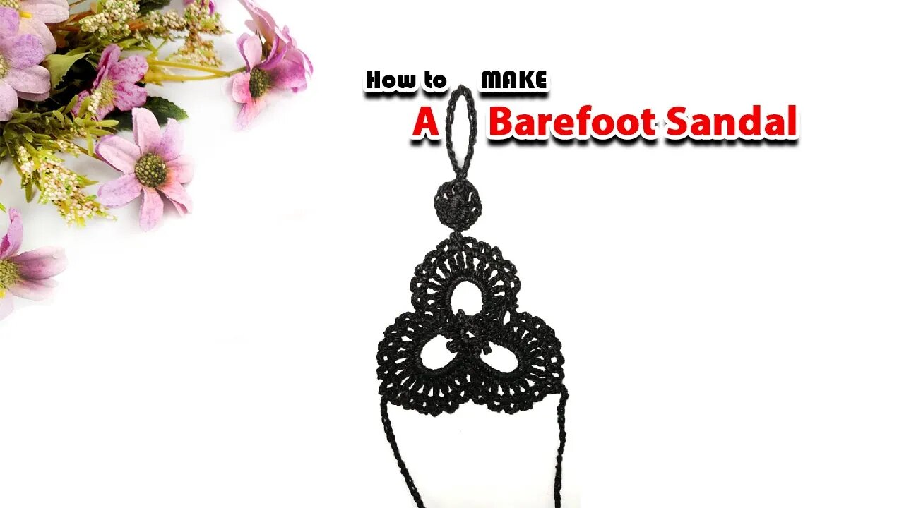 How to make A Crochet Adult Barefoot Sandals l Crafting Wheel