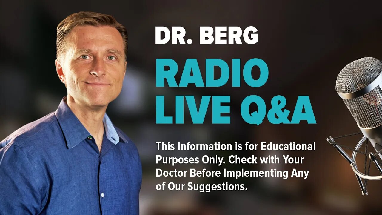 DR. BERG RADIO LIVE Q&A #1 🎙