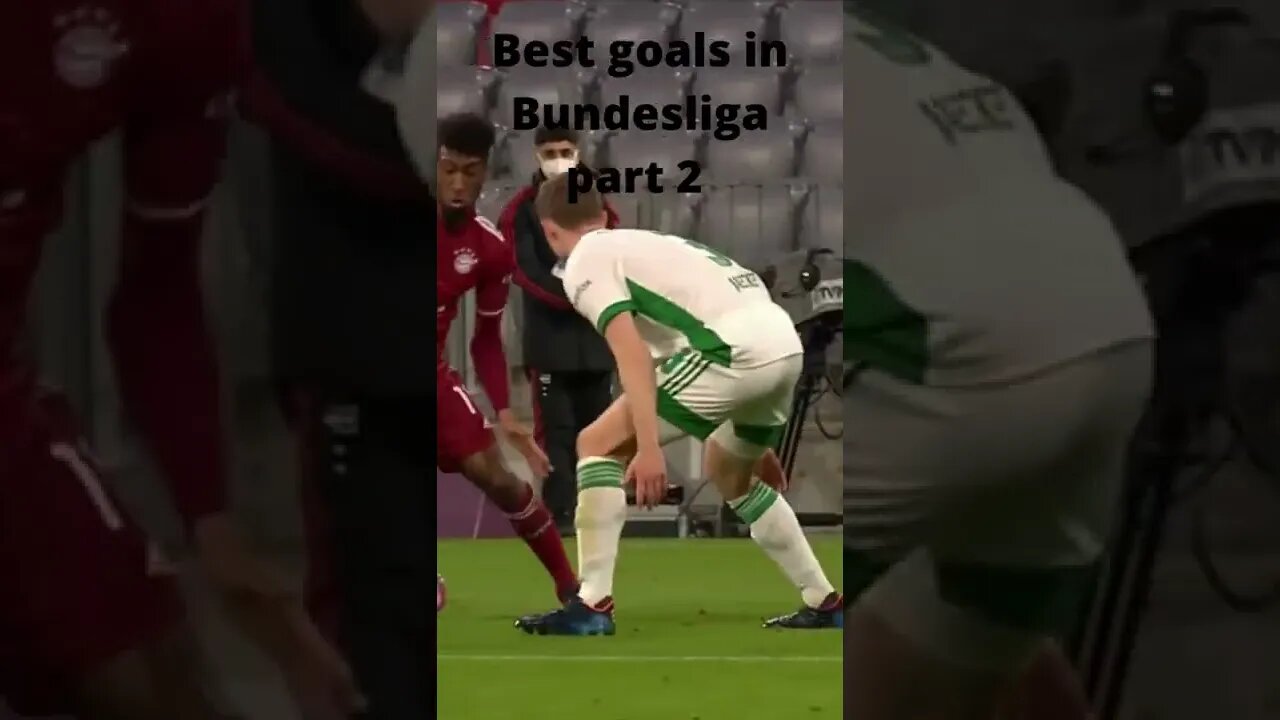 Best goals in Bundesliga part 2