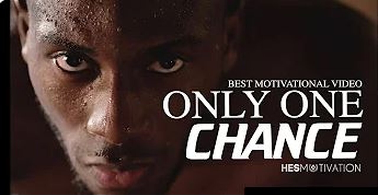 YOU ONLY HAVE ONE SHOT - BEST Motivational Video (ft. Eric Thomas)