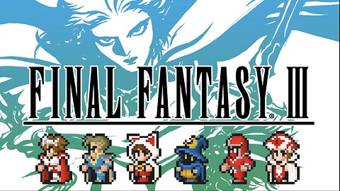 FINAL FANTASY III Pixel Remaster HD Gameplay (Nintendo Switch)