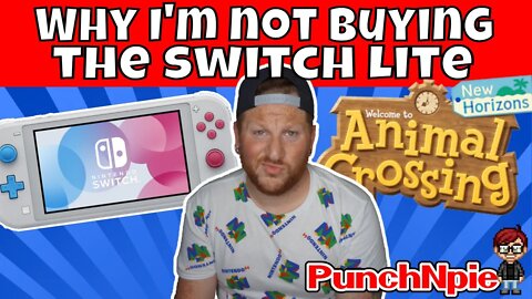 Why am I not buying the Switch Lite? Hint: It's Animal Crossing