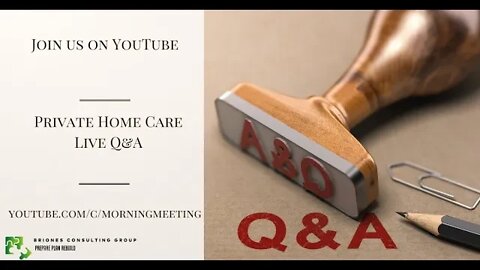 (Replay) Ask the Home Care Expert Live Q&A with Julio Briones CADDCT, CPLC, CBEC, PWF, CDP