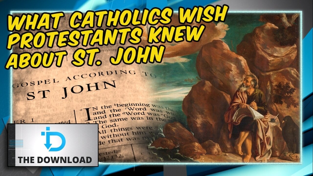 The Feast of St. John the Evangelist | The Download