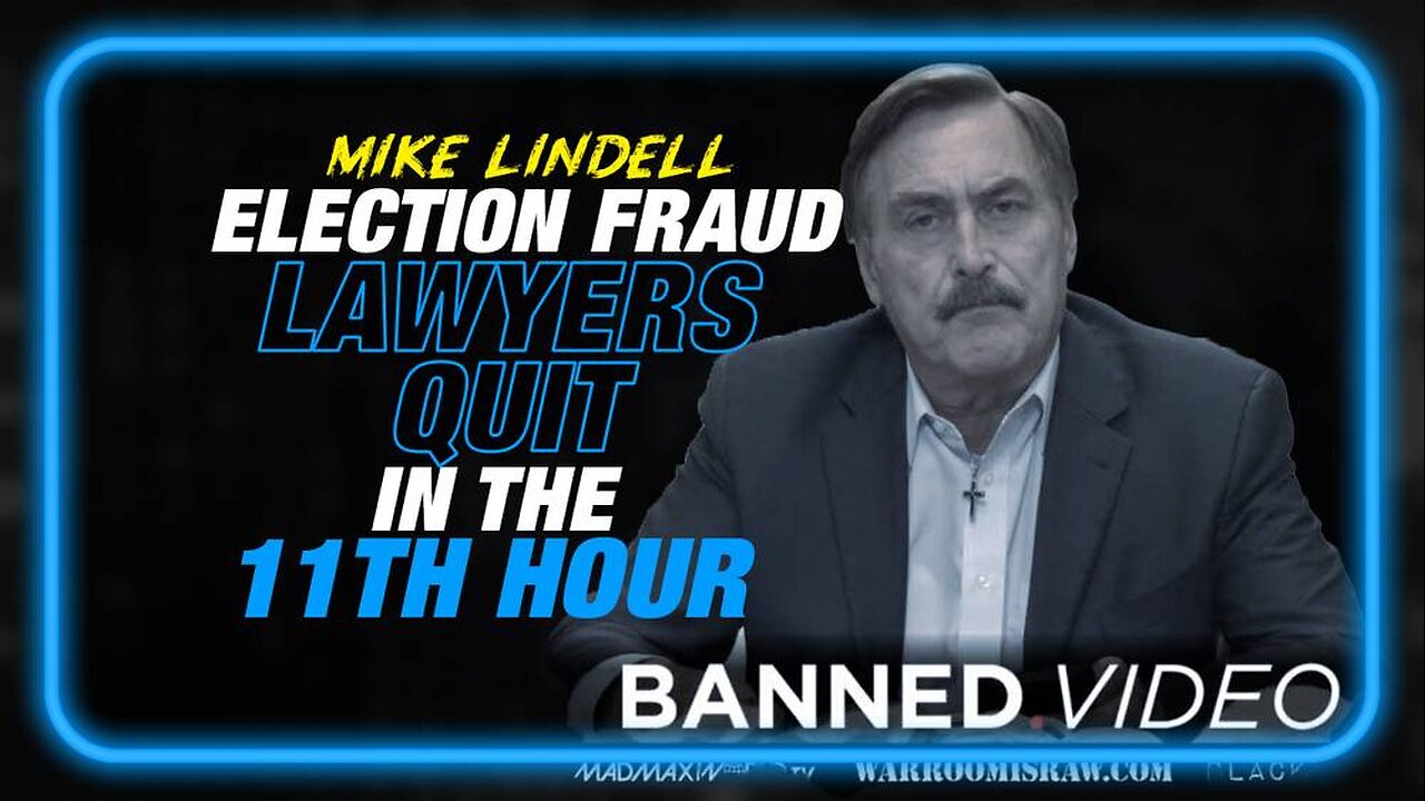 SABOTAGE! Mike Lindell's Election Fraud Lawyers Quit in the 11th Hour