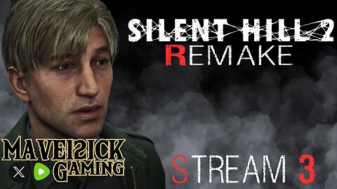 | Silent Hill 2 Remake Stream #3 | M O D S | The Road To 50 Followers! |