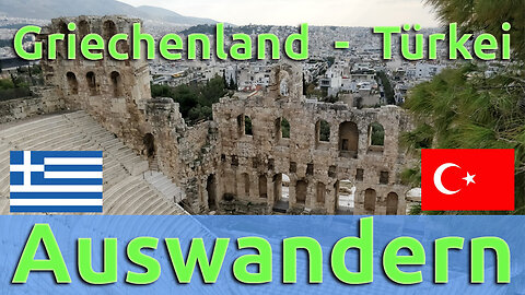(184) Auswandern in Europa | Griechenland Türkei | Wohin gehen? Wohin auswandern? | Teil 5