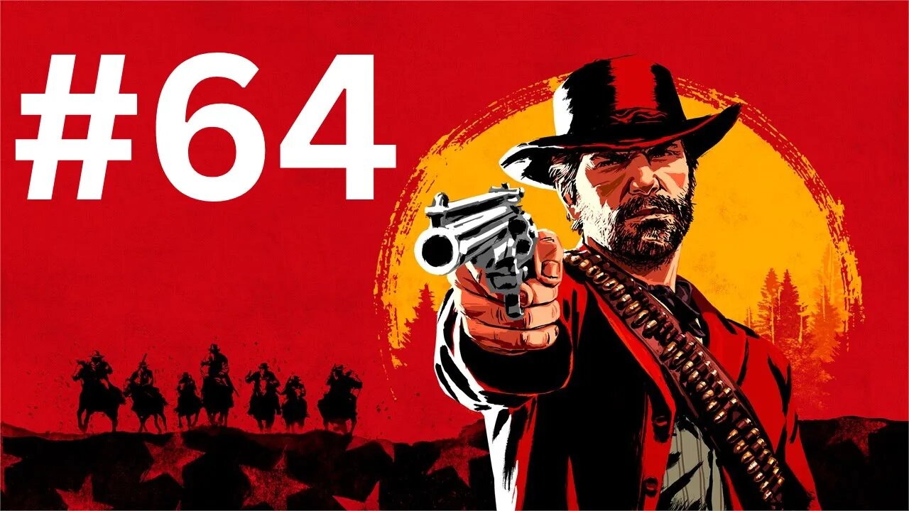 تختيم لعبة Red Dead Redemption 2 لا تفوت الإثارة! الجزء 64