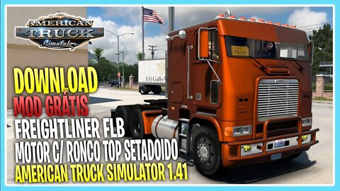 Mod Grátis FREIGHTLINER FLB V2.0 HARVEN AMERICAN TRUCK SIMULATOR