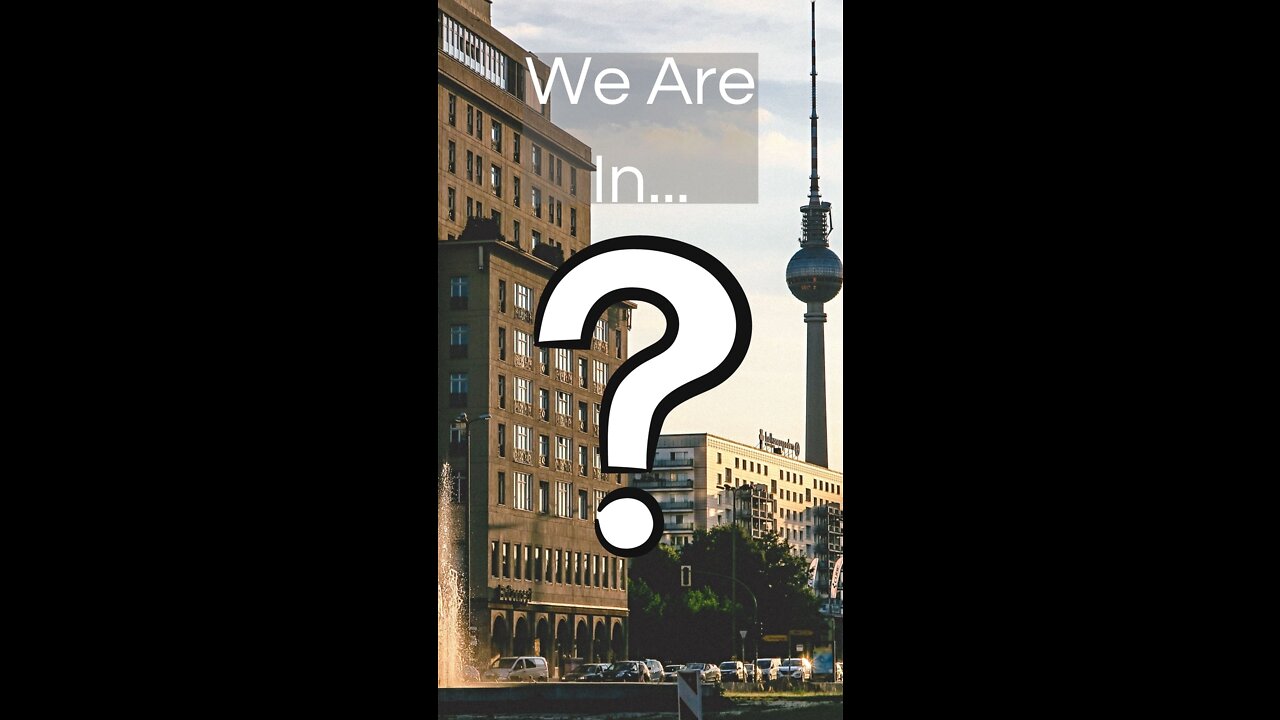 Do You Know This City? Is It Hamburg, Munich, Nice Or Berlin? World Travel Quiz No. 0001