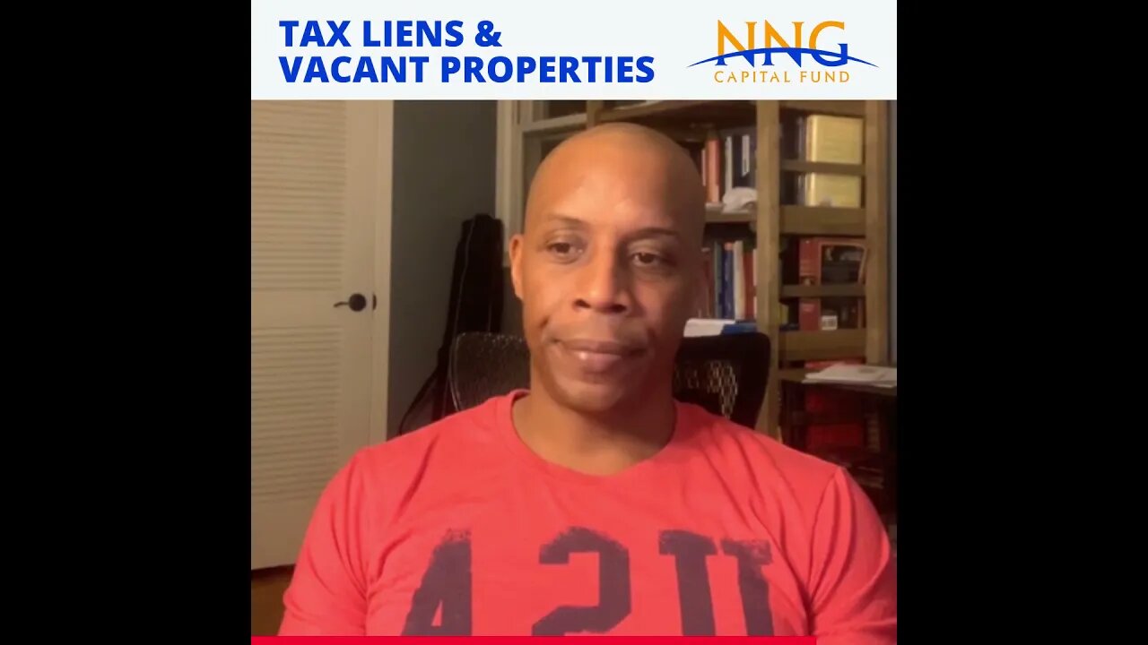 Tax Liens & Vacant Properties