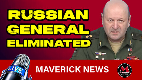 Ukraine Says They Killed Russian General Igor Kirillov - SPECIAL BROADCAST Maverick News