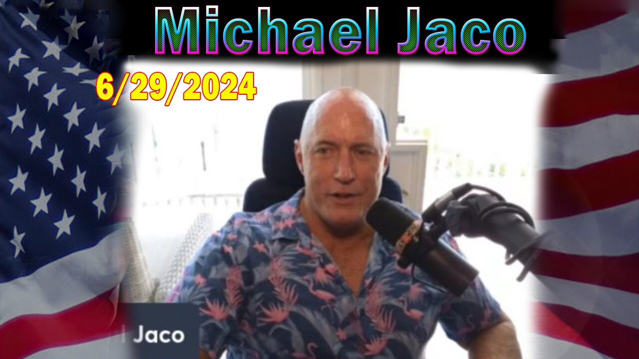 Michael Jaco Update Today June 29: Intuitive Forecast For July By Heather Mays. Will It Be A Blast?