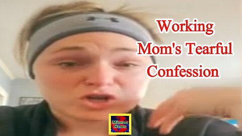 Working mom's tearful confession on family living paycheck to paycheck