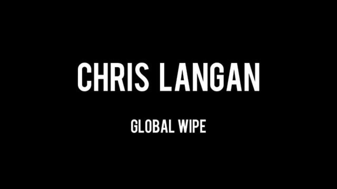 Chris Langan - Global Wipe - CTMU