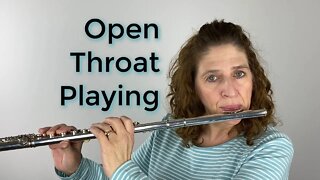 Playing with an Open Throat - FluteTips 148