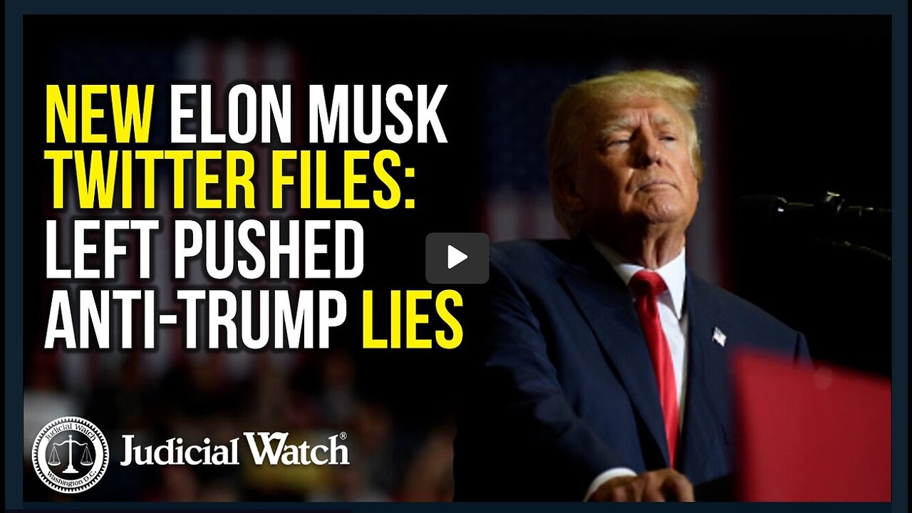 NEW Elon Musk Twitter Files: Left Pushed Anti-Trump Lies