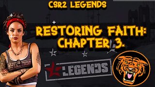 CSR2: LEGEND STORYLINE: RESTORING FAITH, CHAPTER 3 (RACES 21 - 30)