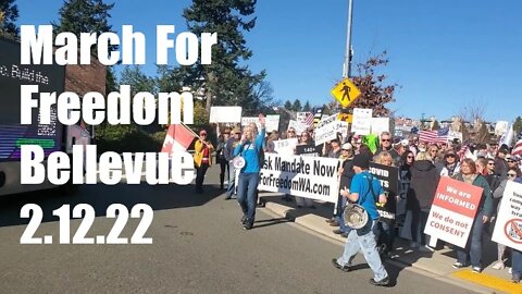 March For Freedom: Bellevue, WA 2.12.22