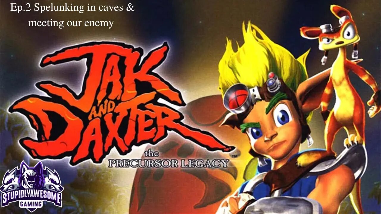 Jak & Daxter The Precursor Legacy Ep 2 Spelunking in caves & Meeting our enemy