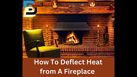 How to Deflect Heat from A Fireplace - #fireplace