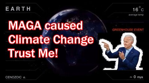 MAGA caused Climate Change Trust Me!