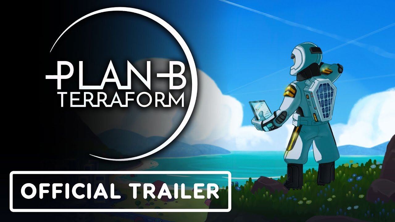 Plan B: Terraform - Official Announcement Trailer