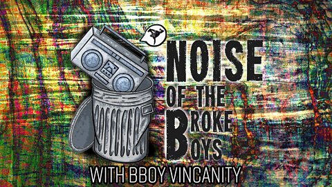 Vincanity - Teaching and Creativity in Schools - Noise of the Broke Boys Episode 001